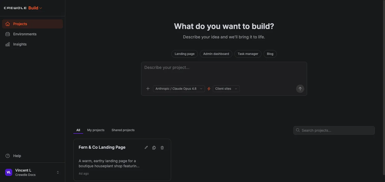 Crewdle Build start screen asking what you want to build, with starter types, a prompt box, and model, effort, and environment controls