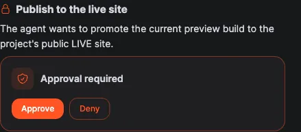 An approval card: Publish to the live site, the agent wants to promote the current preview build to the project's public live site, with Approve and Deny